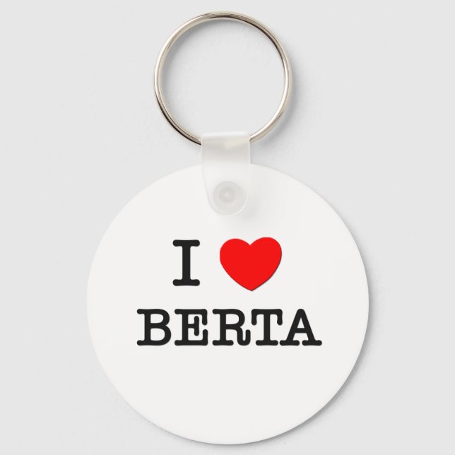 I Love Berta Keychain (Front)