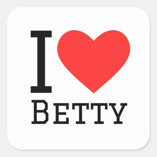 I love Betty  Square Sticker