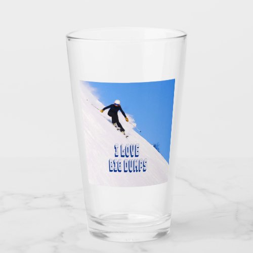 I Love Big Dumps Snow Ski Downhill Glass