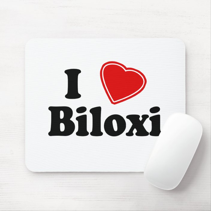 I Love Biloxi Mousepad