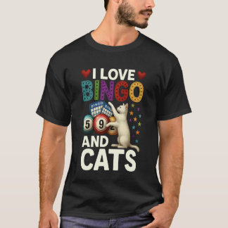 I Love Bingo and Cats Funny Cat and Bingo T-Shirt