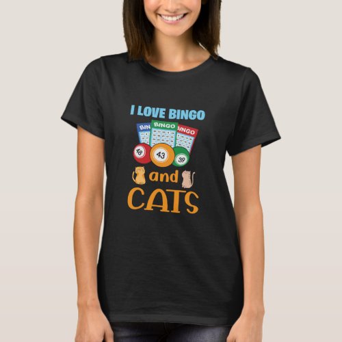 I Love Bingo And Cats Heart Game Player Gambling  T_Shirt