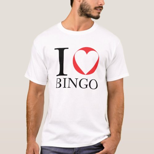 I Love Bingo  Funny Bingo Lover Funny Bingo T_Shirt