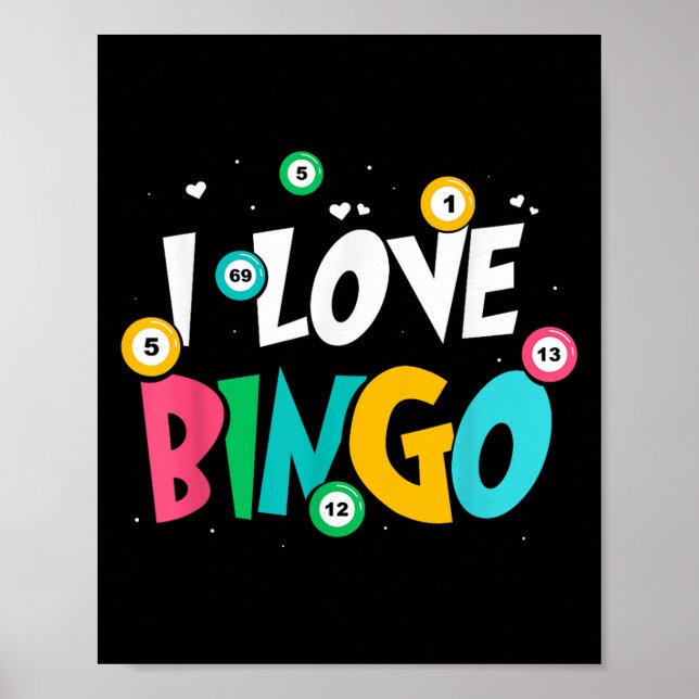 I Love Bingo Game Lover Player Humor  Poster (Front)