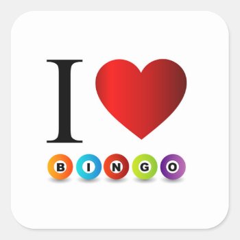 I Love Bingo Square Sticker by ShawlinMohd at Zazzle