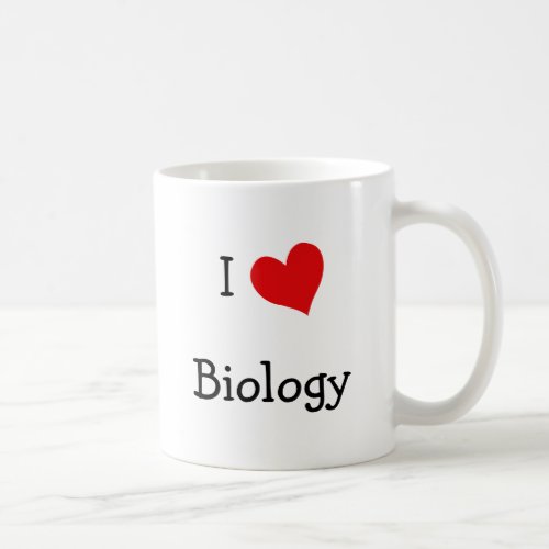 I Love Biology Coffee Mug