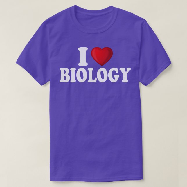 I Love Biology T-Shirt (Design Front)