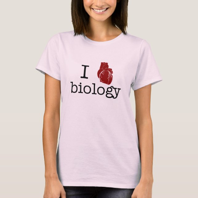 I love biology - with an anatomical heart! T-Shirt (Front)