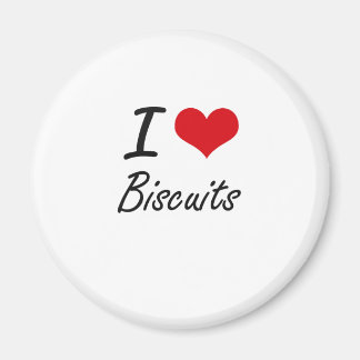 I Love Biscuits Artistic Design Magnet
