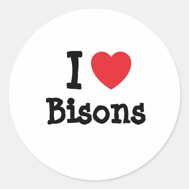 I love Bisons heart custom personalized Classic Round Sticker (Front)