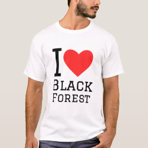 I love Black Forest T-Shirt