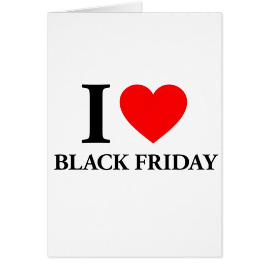 I Love Black Friday Cards (Front)
