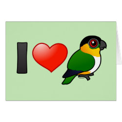 I Love Black-headed Parrots Greeting Card