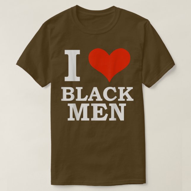 I Love Black Men Black is Beautiful Black Pride Me T-Shirt (Design Front)