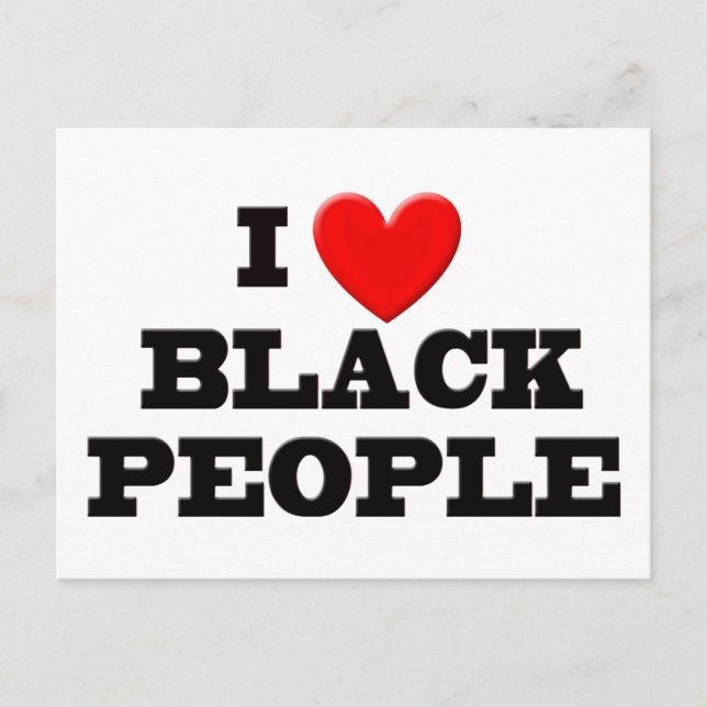 I Love Black People Postcard (Front)