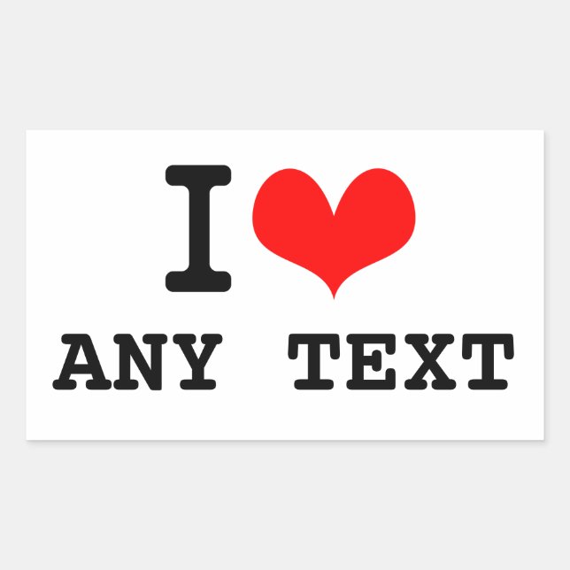 I Love blah blah(5~8 letters) Rectangular Sticker (Front)