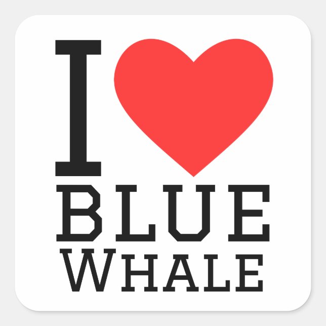 I love blue whale square sticker (Front)