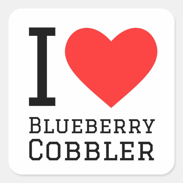 I love blueberry cobbler square sticker (Front)