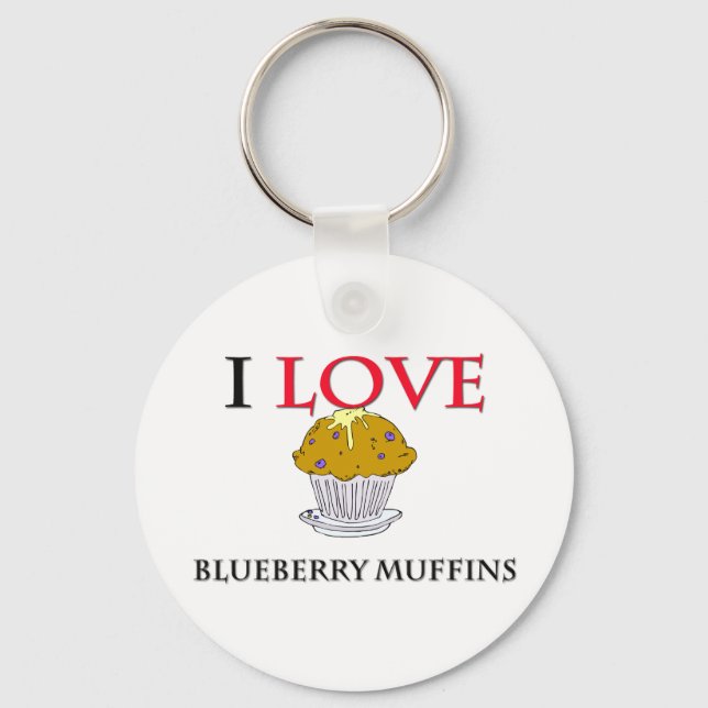 I Love Blueberry Muffins Keychain (Front)