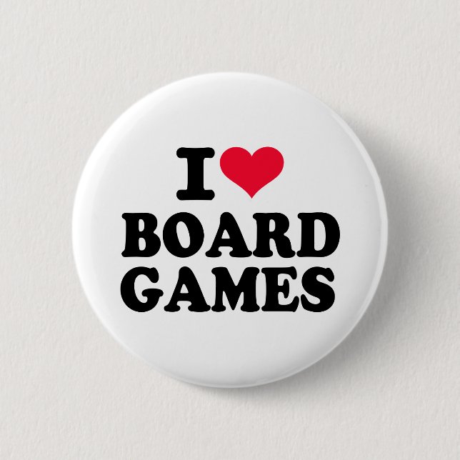 I love board games button (Front)