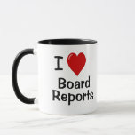 I Love Board Reports Funny Accountant Life Quote Mug