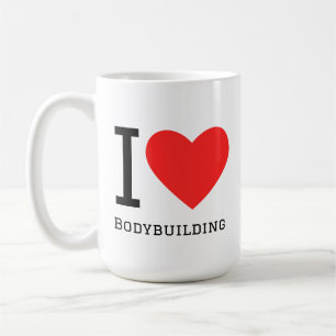 I love bodybuilding coffee mug