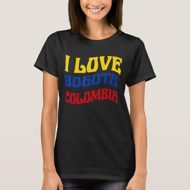 I Love Bogota Colombia Flag Map Colombian Pride Ca T-Shirt (Front)