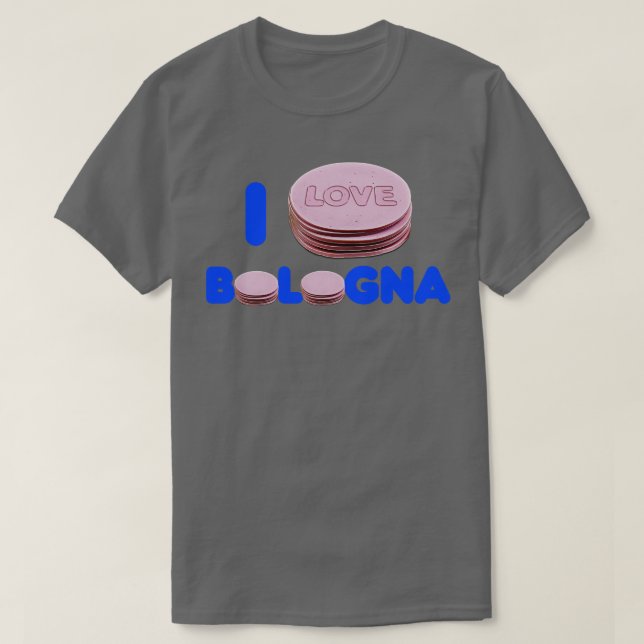 I Love Bologna T-Shirt (Design Front)