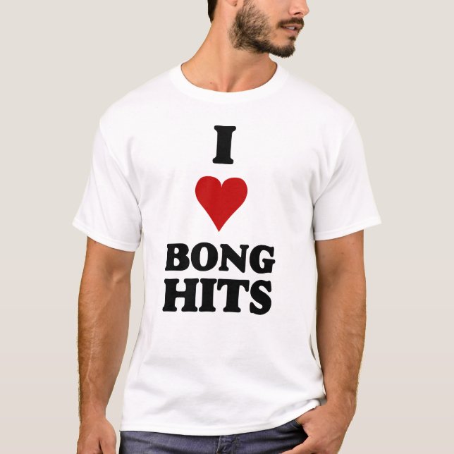I Love Bong Hits T-Shirt (Front)