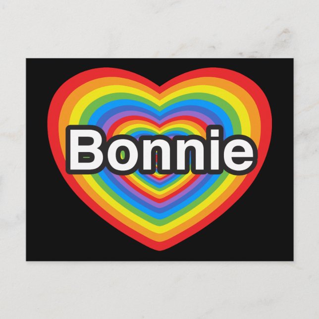 I love Bonnie. I love you Bonnie. Heart Postcard (Front)