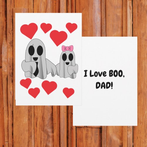 I love Boo Dad from Daughter Flat Card