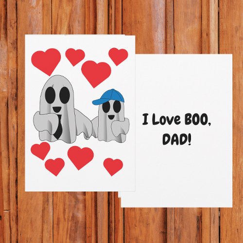 I Love BOO Dad from son Flat Card