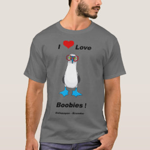 I Love BoobiesTShirt T-Shirt
