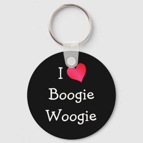 I Love Boogie Woogie Keychain