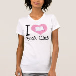 I Love Book Club T-Shirt