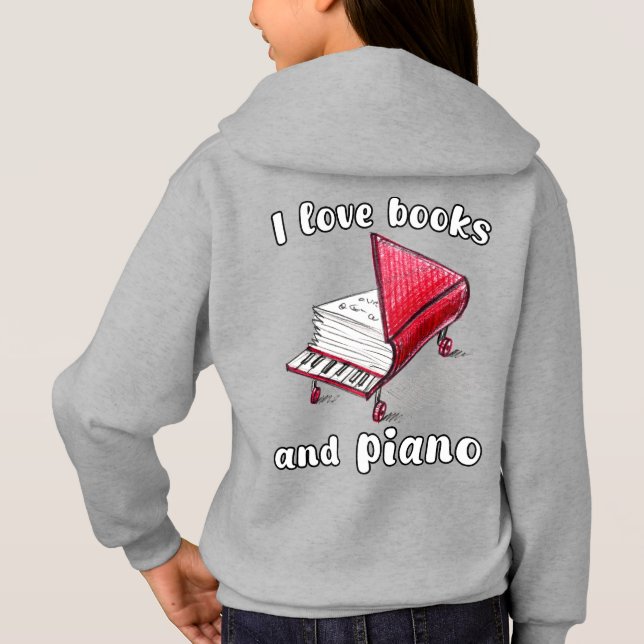 I Love Books And Piano, Authentic Freehand Art Hoodie (Back)