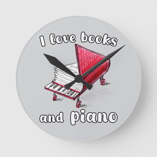 I Love Books And Piano, Authentic Freehand Art Round Clock (Front)