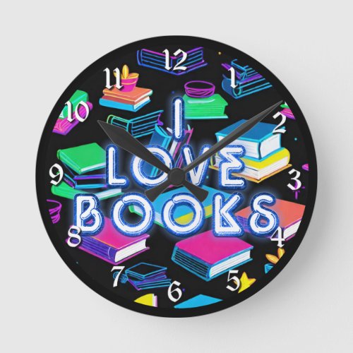 I Love Books Colorful  Round Clock