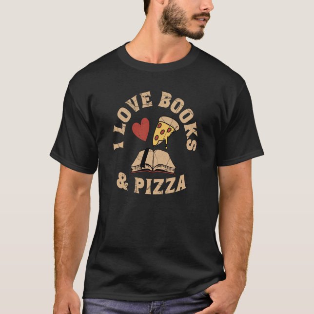 I love Books & Pizza Reading Food Cool Retro T-Shirt (Front)