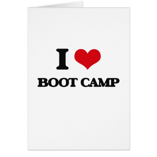 I Love Boot Camp