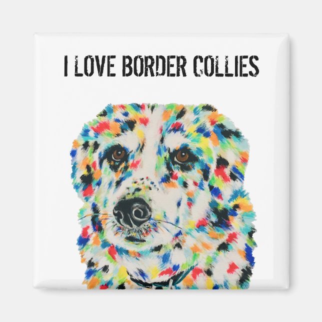 I Love Border Collies Magnet (Front)
