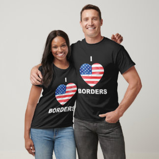 I love borders, US T-Shirt