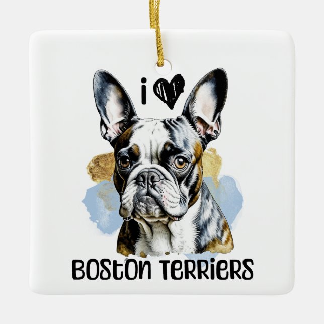 I Love Boston Terriers Personalized Ceramic Ornament (Front)