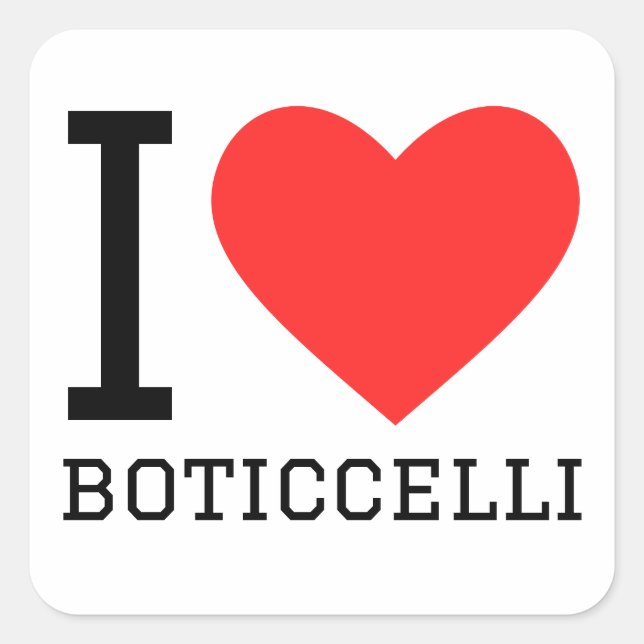 I love Botticelli  Square Sticker (Front)