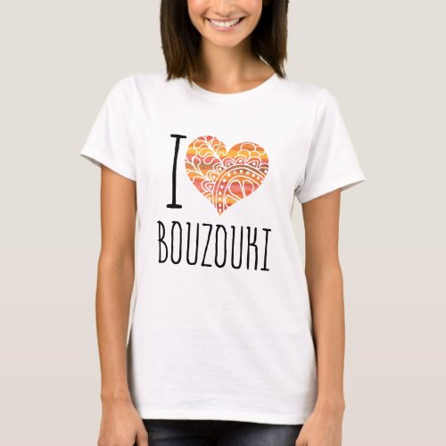 I Love Bouzouki Yellow Orange Mandala Heart T-Shirt