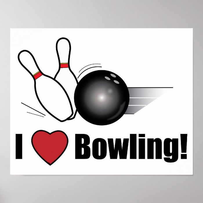 I Love Bowling Poster