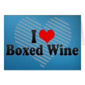 I Love Boxed Wine (Front Horizontal)