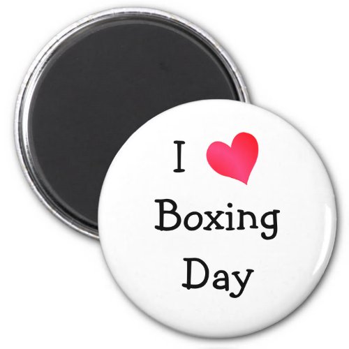 I Love Boxing Day Magnet
