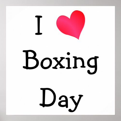 I Love Boxing Day Poster