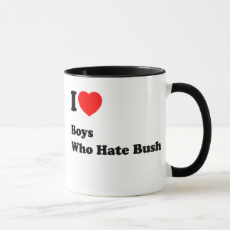 I Love Boys who Hate Bush Coffee Mug